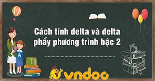 Giải Mã <span style='color: #007bff;'>Công Thức Delta Phẩy</span>: Bí Quyết Giải Phương Trình Bậc Hai Nhanh Gọn