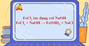 Phản Ứng Giữa Sắt (Fe) và Natri Hydroxit (NaOH): Một Phân Tích Chi Tiết