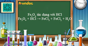 Phản Ứng Giữa Sắt(II,III) Oxit (Fe3O4) và Axit Clohiđric (HCl)