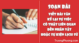 Kể Lại Một Sự Việc Có Thật Liên Quan Đến Nhân Vật Hoặc Sự Kiện Lịch Sử: Bài Học Từ Hưng Đạo Đại Vương