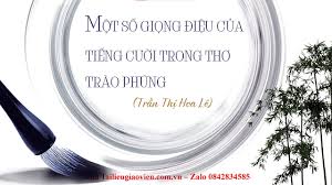Khám Phá Một Số Giọng Điệu Của Tiếng Cười Trong Thơ Trào Phúng